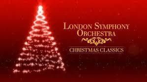 VIDEO NOËL - London Symphony Orchestra Christmas Classics